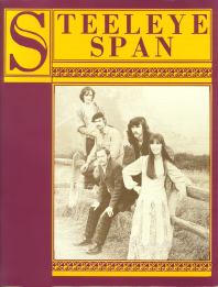 Steeleye Span Song Book. pub. 1972